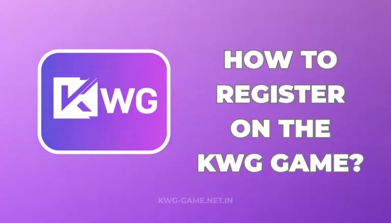 HOW TO REGISTER ON KWG GAME?